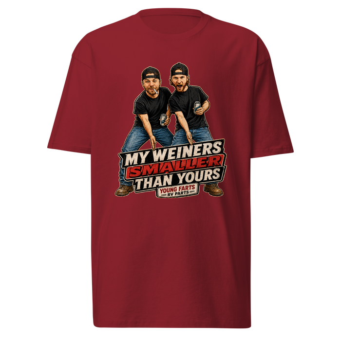 My Weiner’s Smaller Than Yours T-Shirt