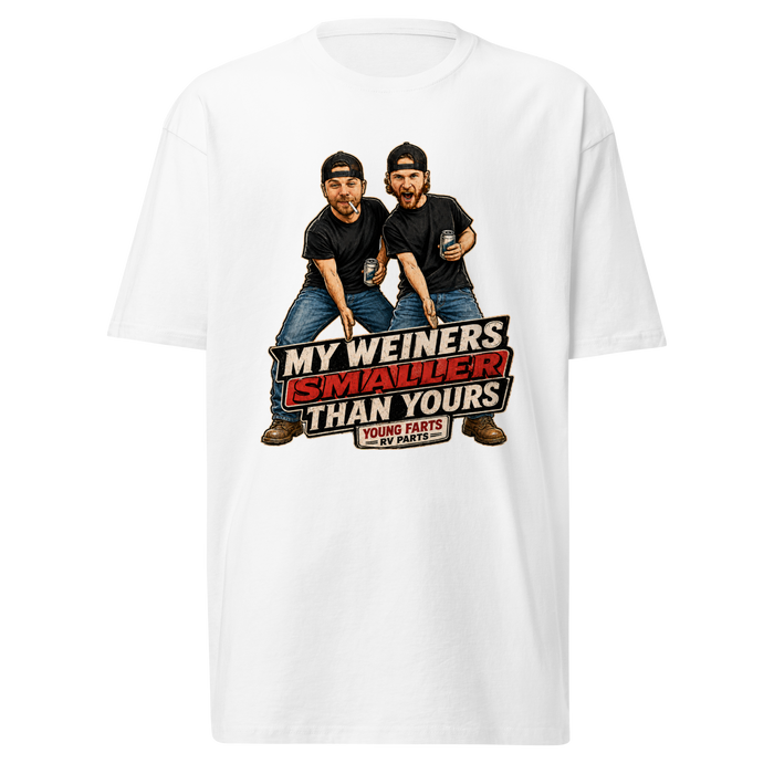 My Weiner’s Smaller Than Yours T-Shirt