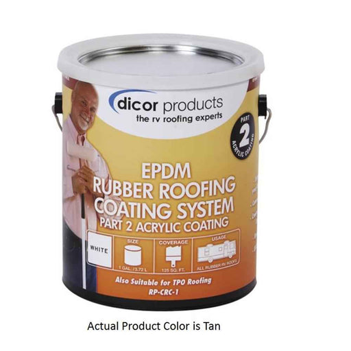 Buy Dicor RPCRCT1 Acrylic Roof Coating For EPDM Tan - Roof Maintenance &